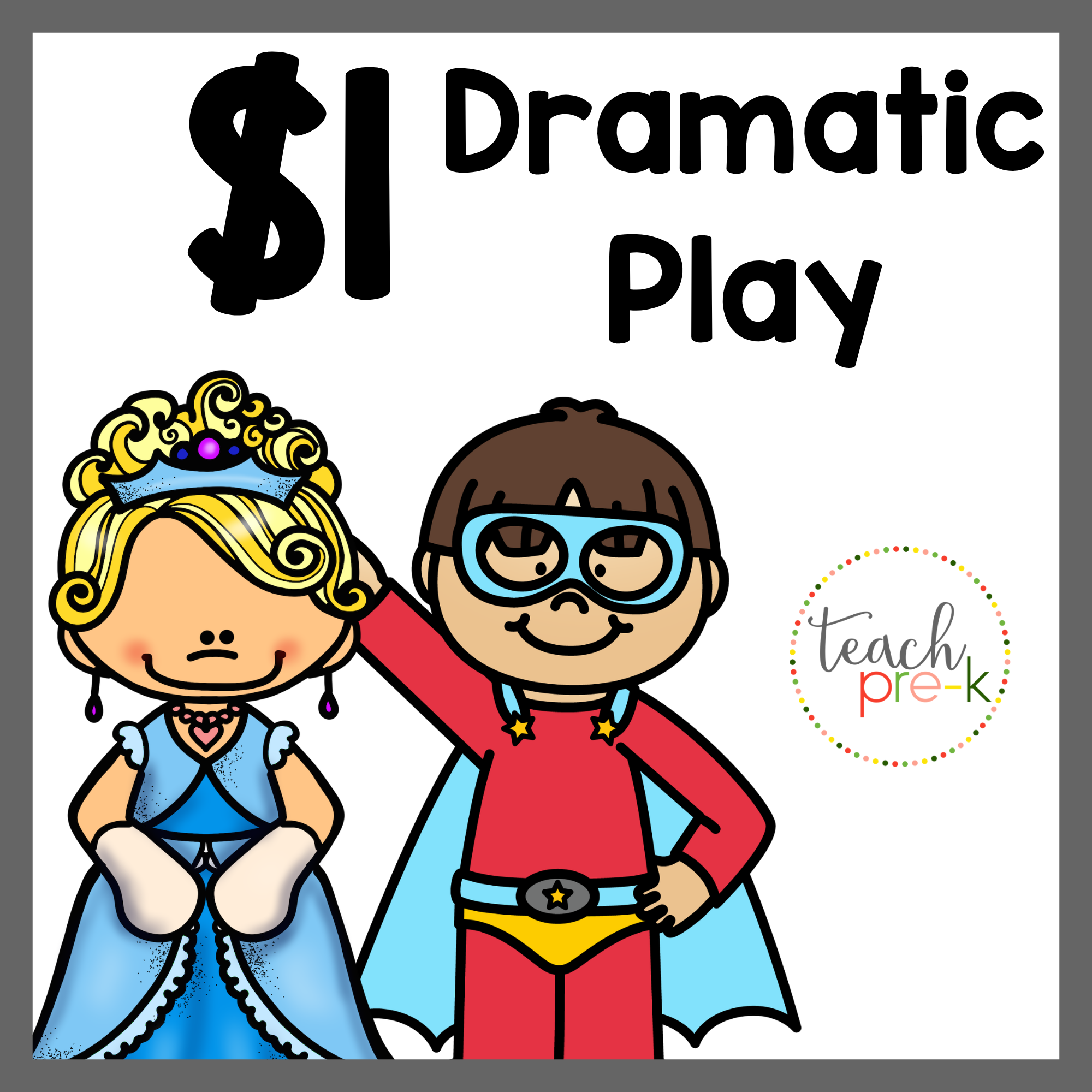 $1 Dramatic Play Sets