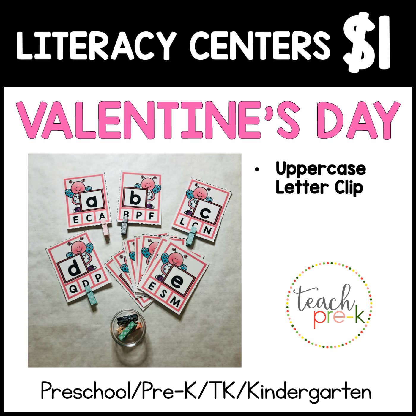Valentine's Day Literacy Centers/Uppercase Letter Clip