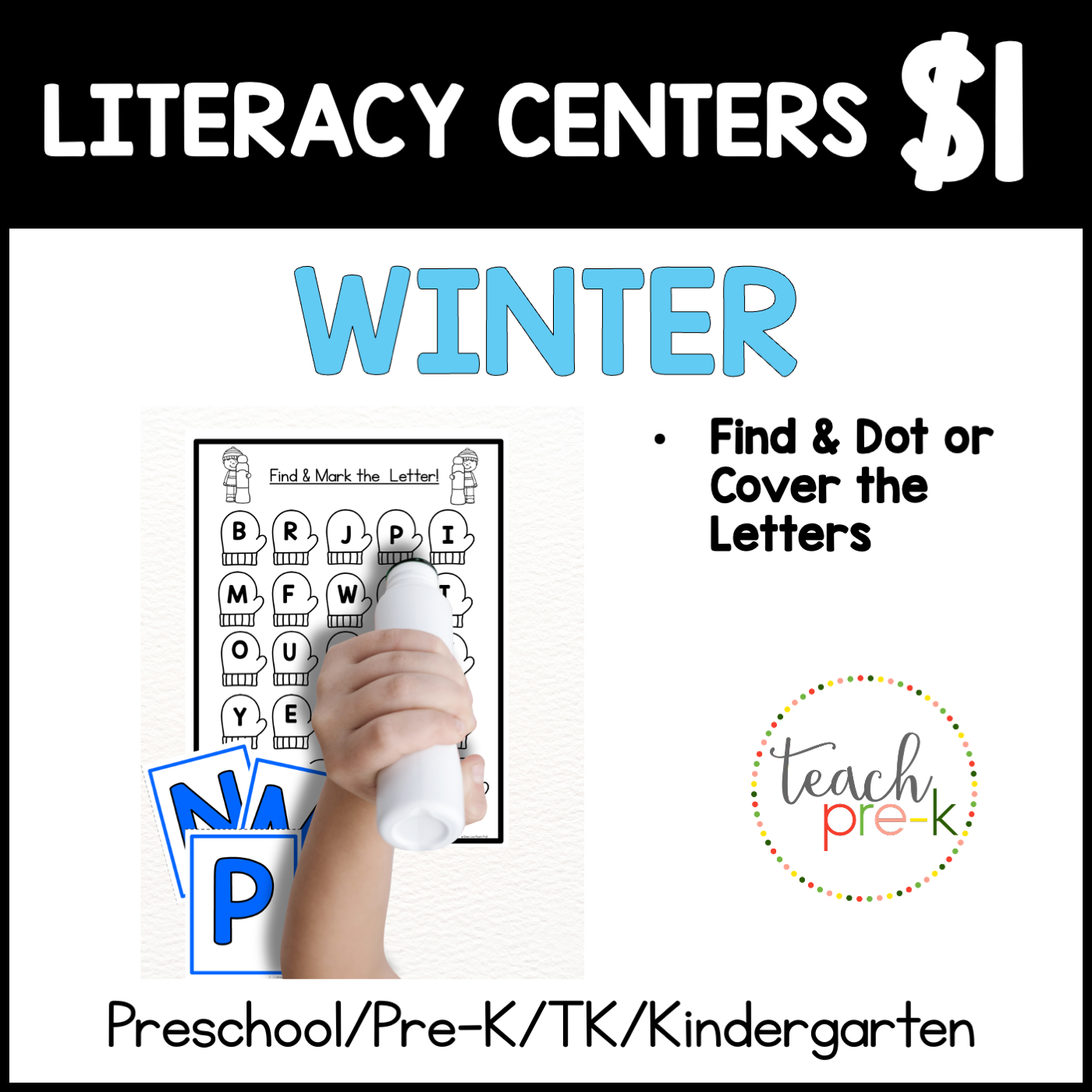Winter Literacy Centers/Find & Dot, or Find & Cover the Letters