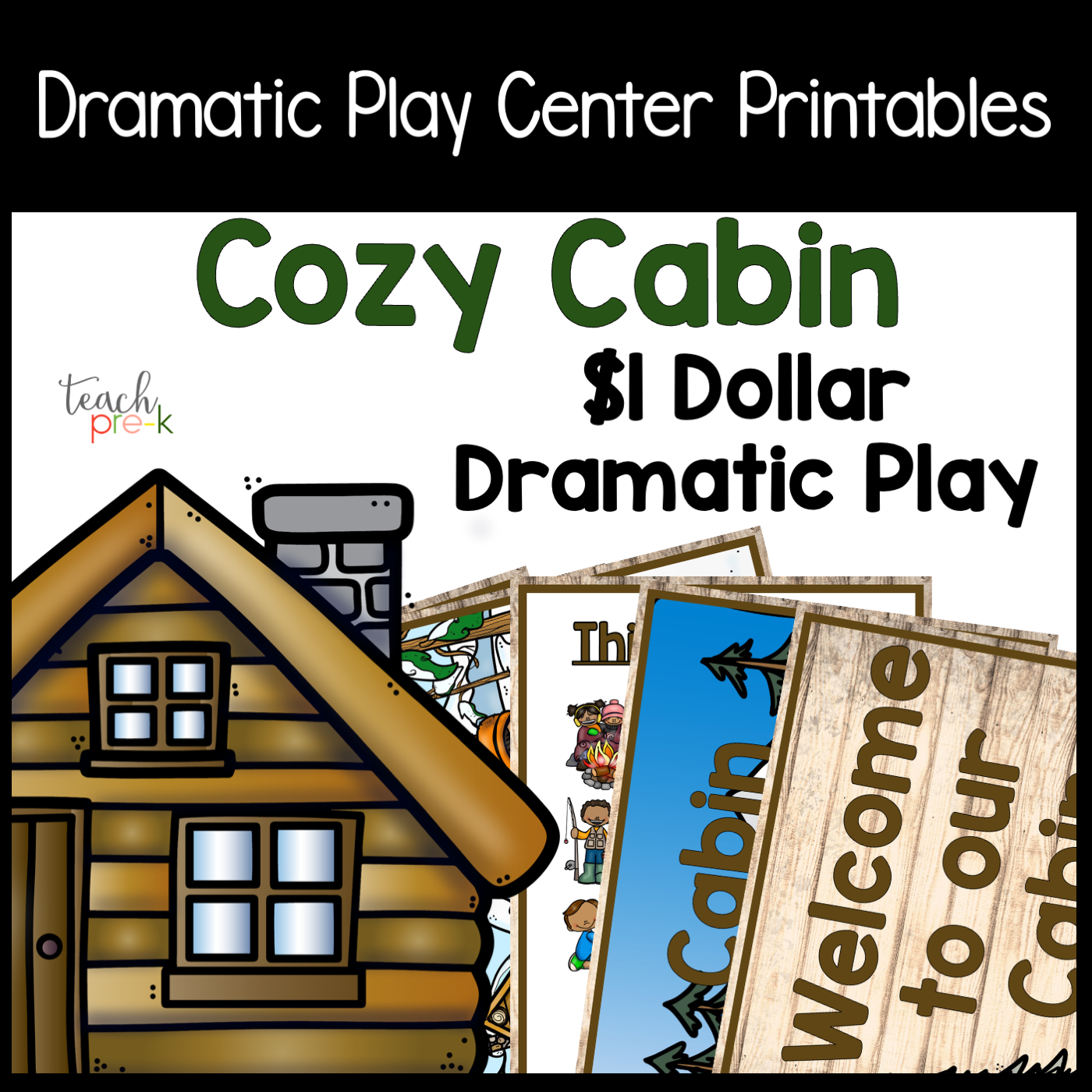 Cozy Cabin Dramatic Play Set