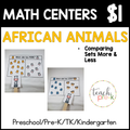 African Animals Math Centers/Comparing Sets: More & Less