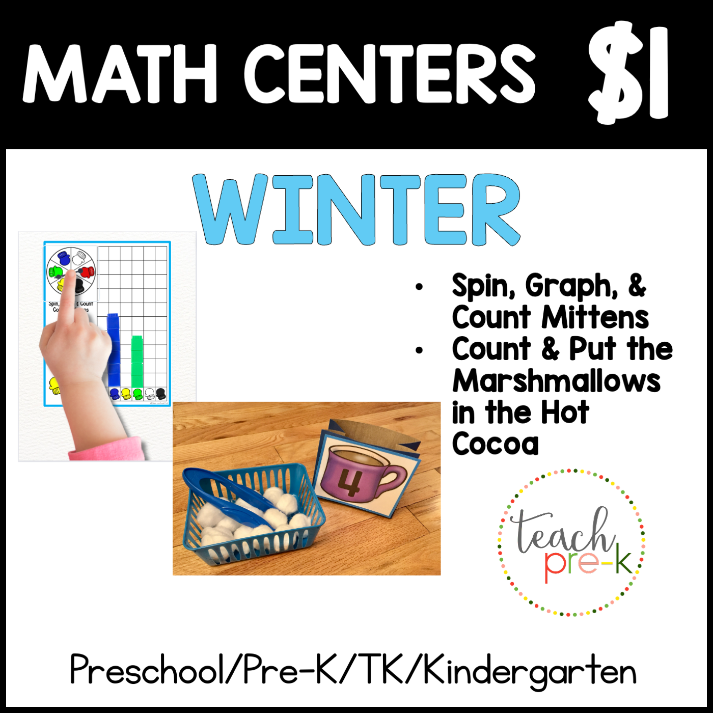 Winter Math Centers/Spin, Count, & Graph Colorful Mittens, & Put the Marshmallows in the Hot Cocoa