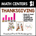 Thanksgiving Math Centers/Stack & Count, & Group Favorite Thanksgiving Foods Graphing Kit