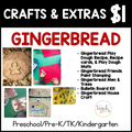 Gingerbread Crafts & Extras