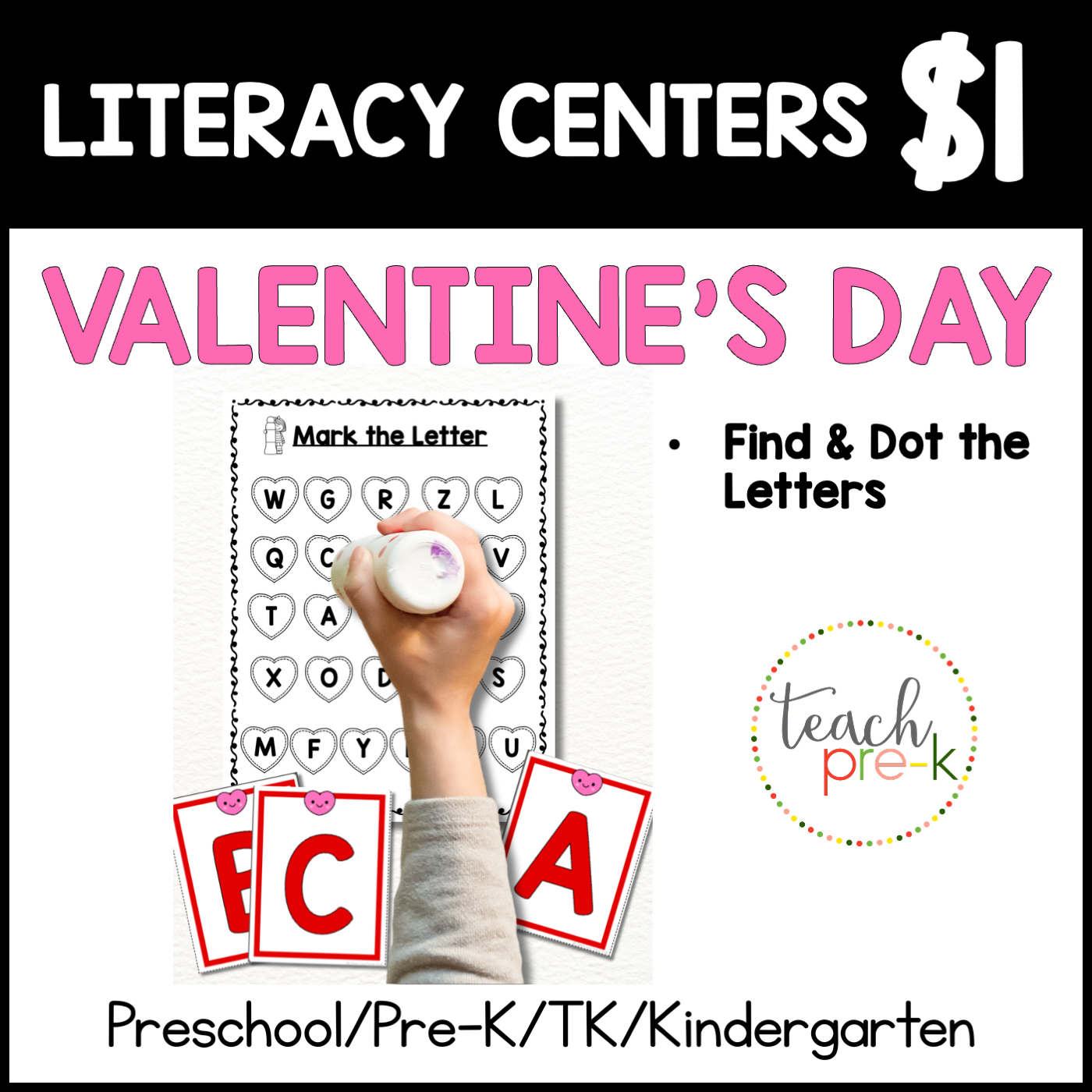 Valentine's Day Literacy Centers/Find & Dot the Letters