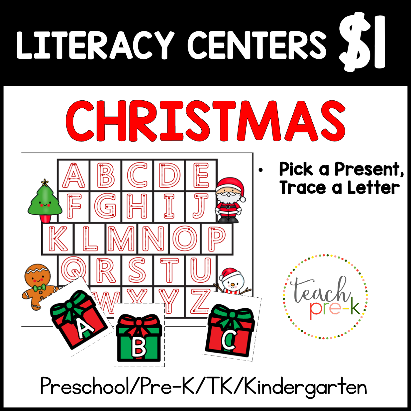 Christmas Literacy Centers/Pick a Present, Trace a Letter