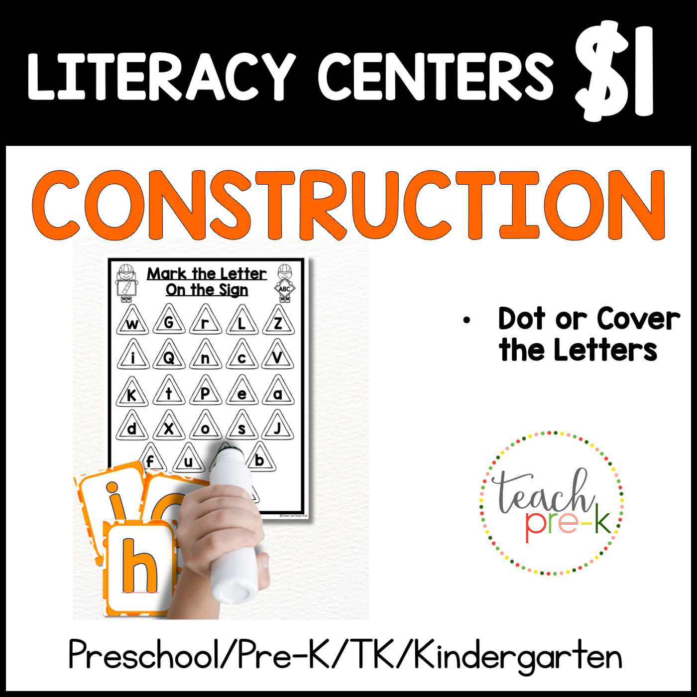 Construction Literacy Centers/Find, Cover, Or Dot The Letters
