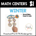 Winter Math Centers/Snowflake Count & Link