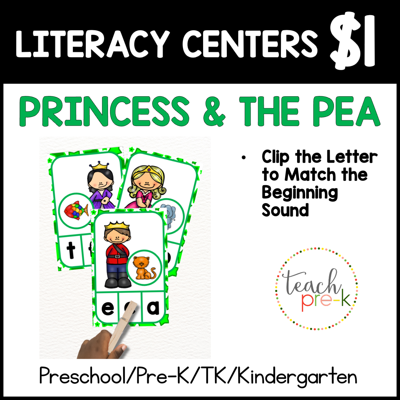 Princess & the Pea Literacy Center/Clip the Letter to Match the Sound