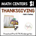 Thanksgiving Math Centers/Roll a Turkey