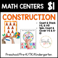 Construction Math Centers/Count & Stack, & Spin, Count, & Cover 1-5, & 6-10