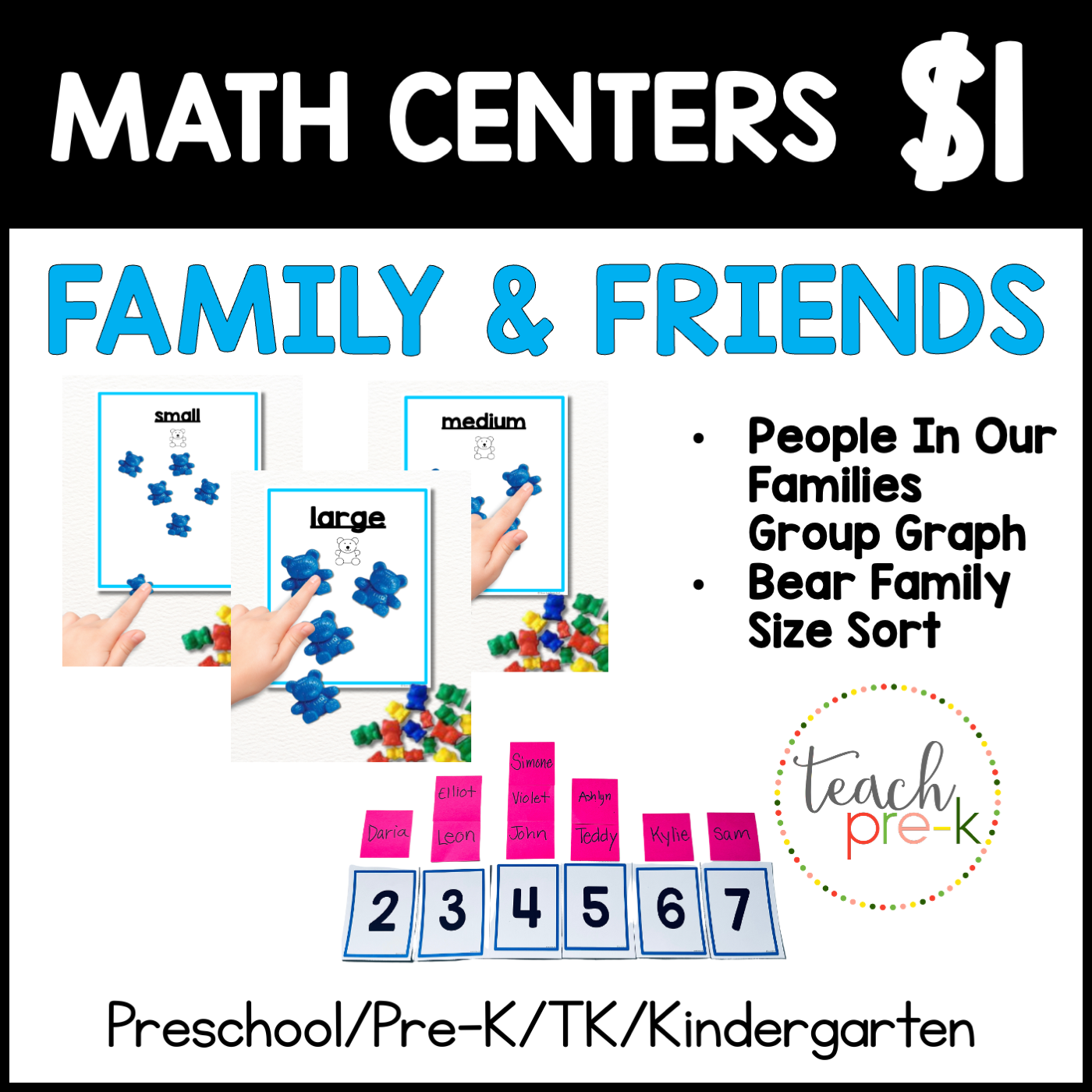 Family & Friends Math Centers/Bear Family Size Sort, & People in Our Families Group Graphing Kit