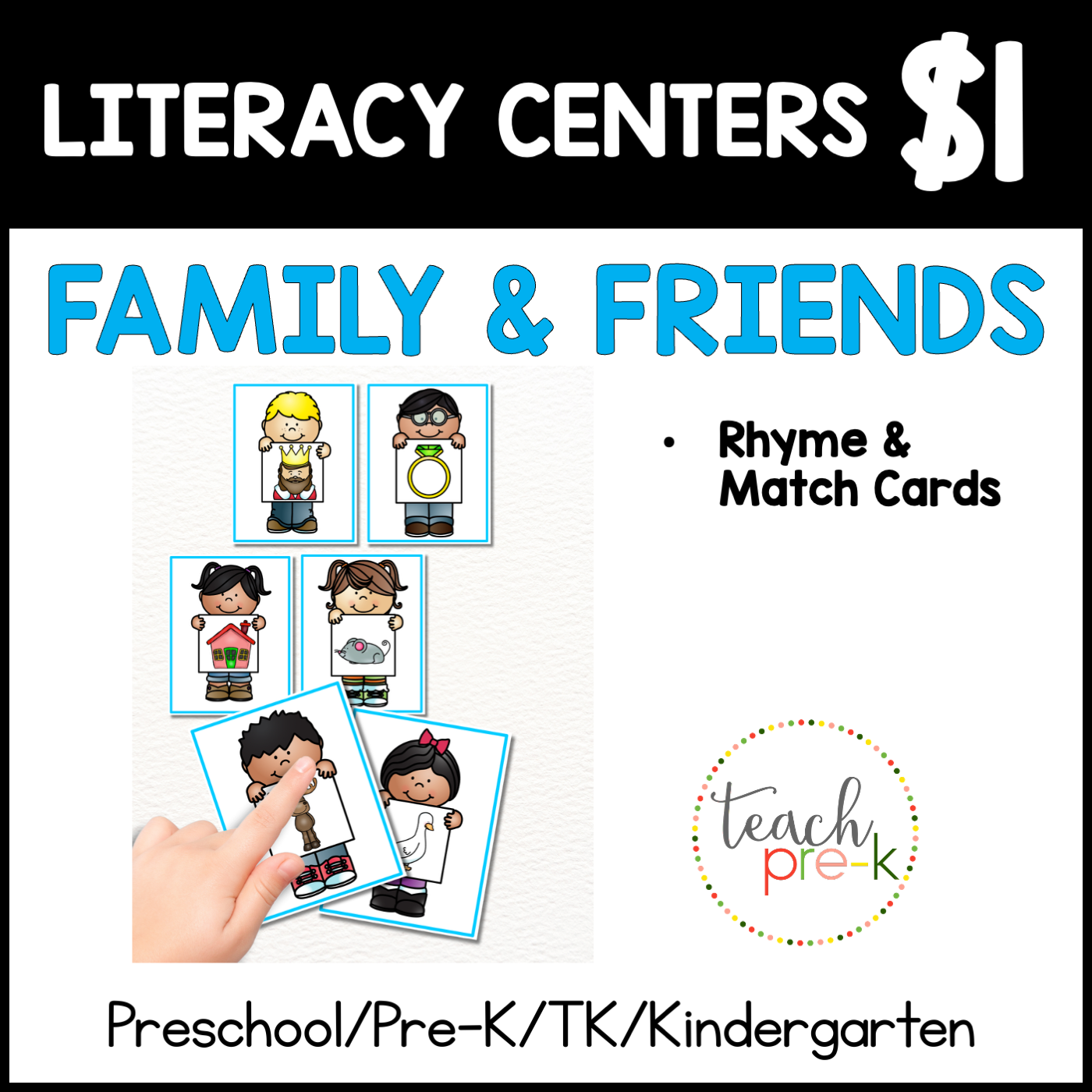 Family & Friends Literacy Centers/Rhyme & Match Cards