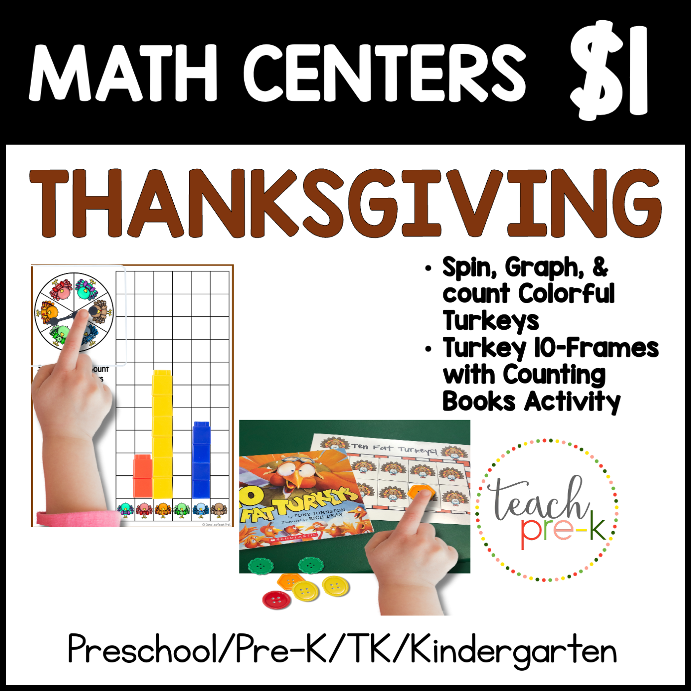 Thanksgiving Math Centers/Spin, Graph, & Count Colorful turkeys, & 10-Frame Activity to Use With Counting Books