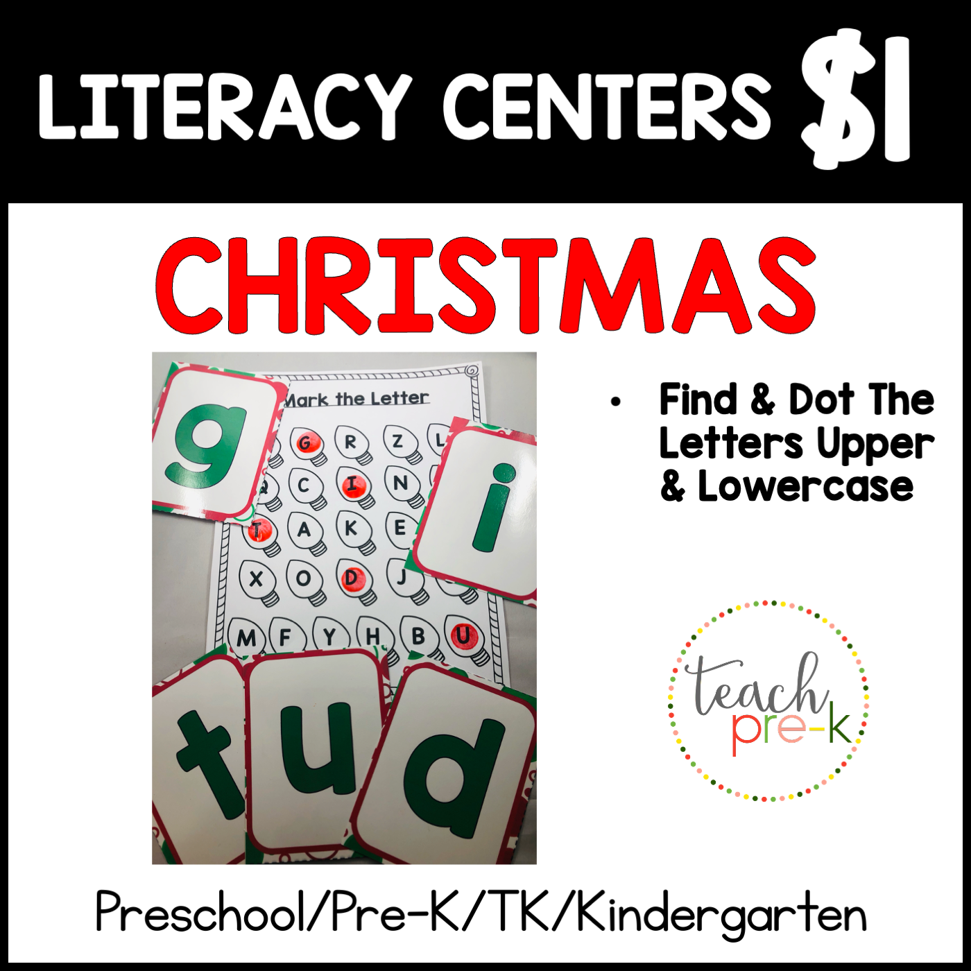 Christmas Literacy Centers/Find & Dot the Letters
