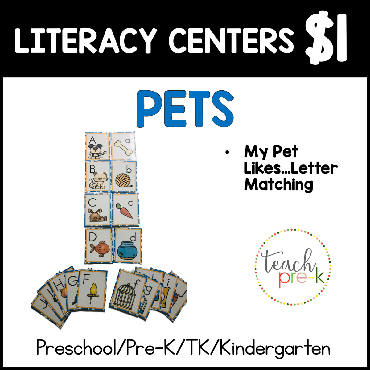 Pets Literacy Centers/My Pet Likes... Letter Matching