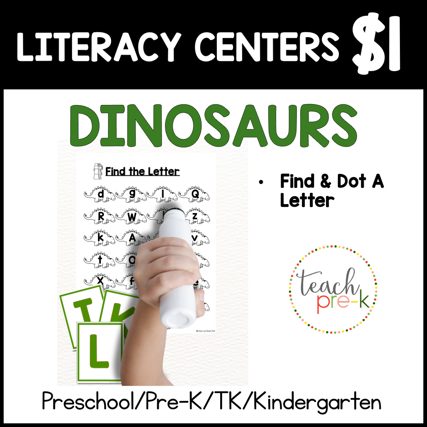Dinosaur Literacy Centers/Find & Dot a Letter