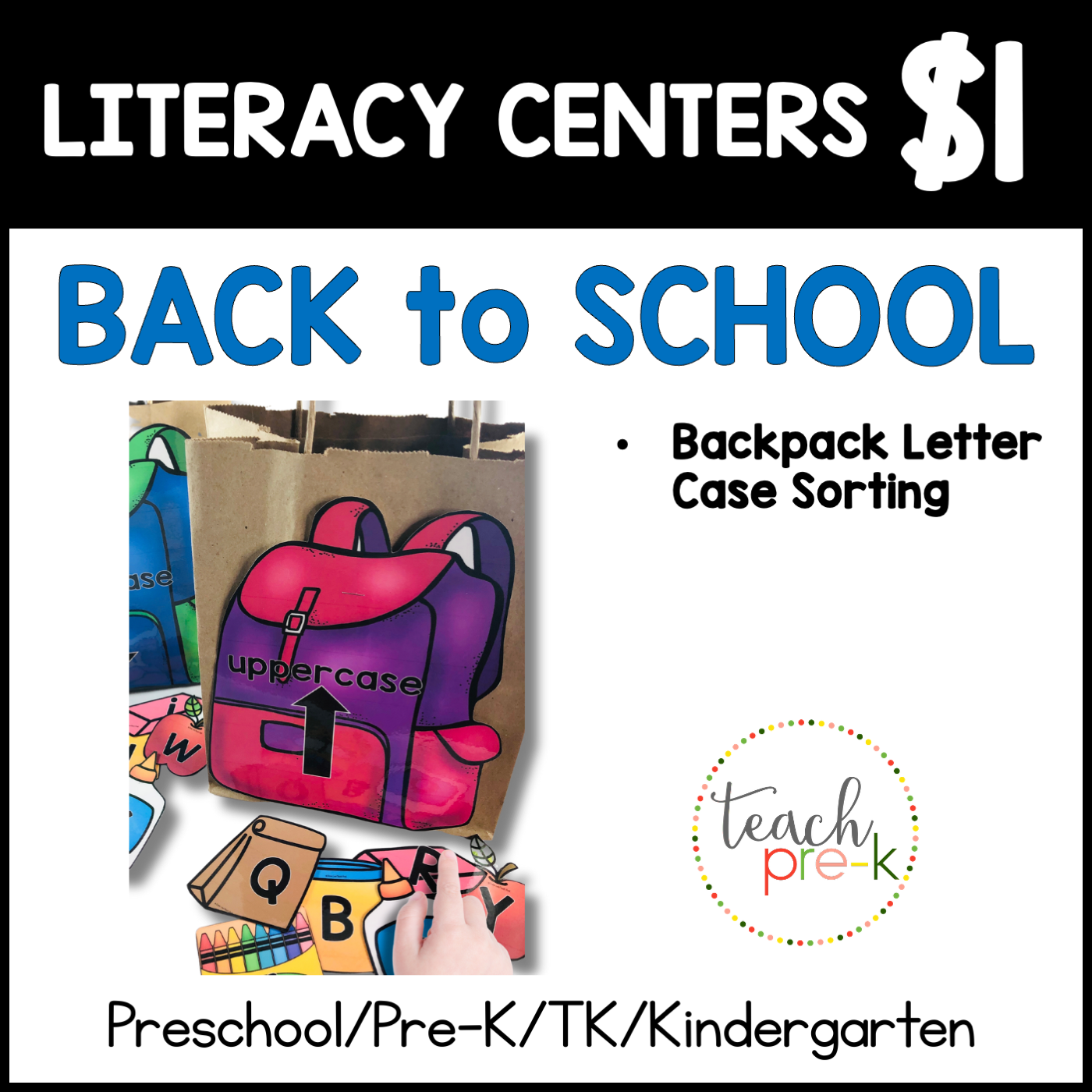 BTS Literacy Centers/Backpack Letter Sort