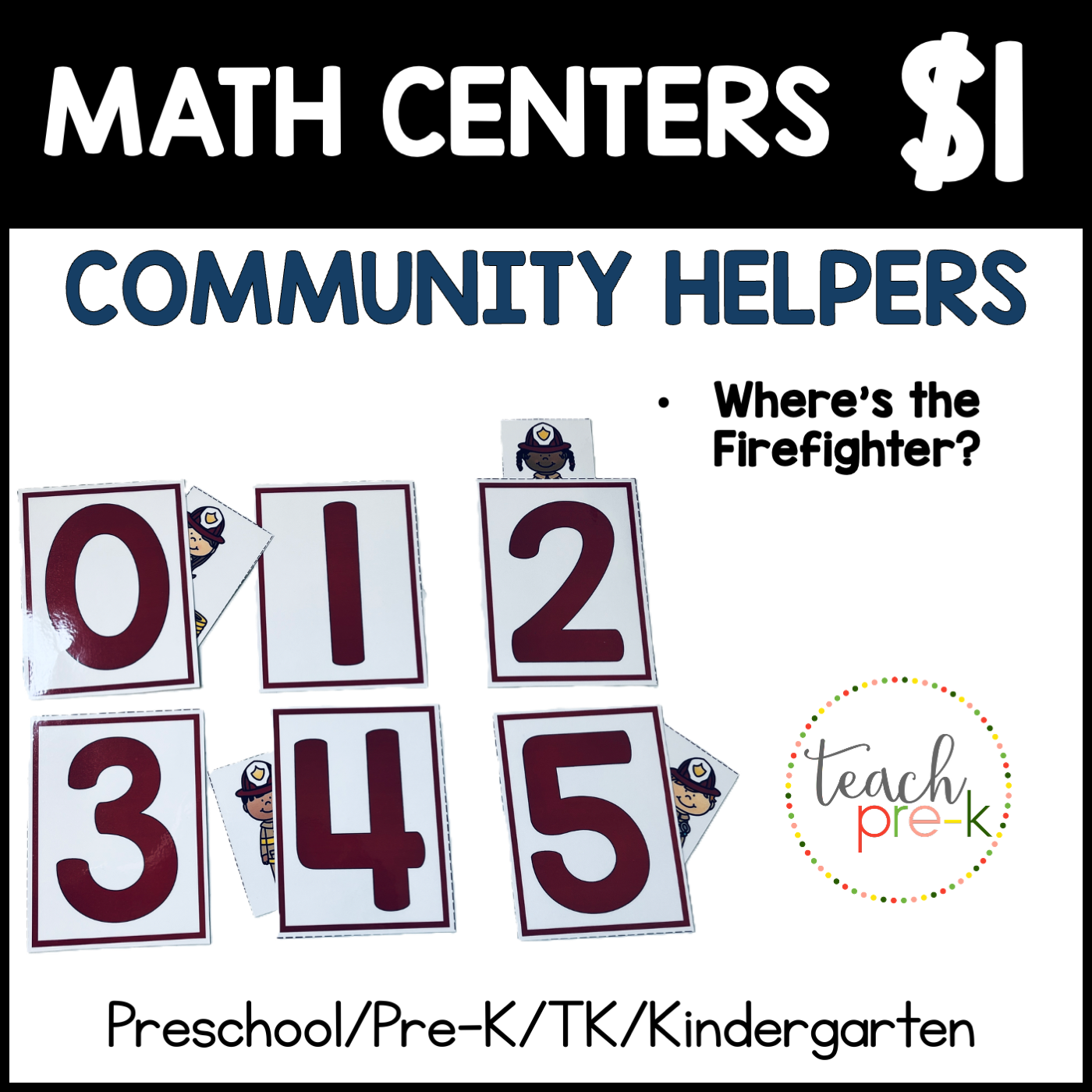 Community Helpers Math Centers/Find the Firefighters Number ID Game