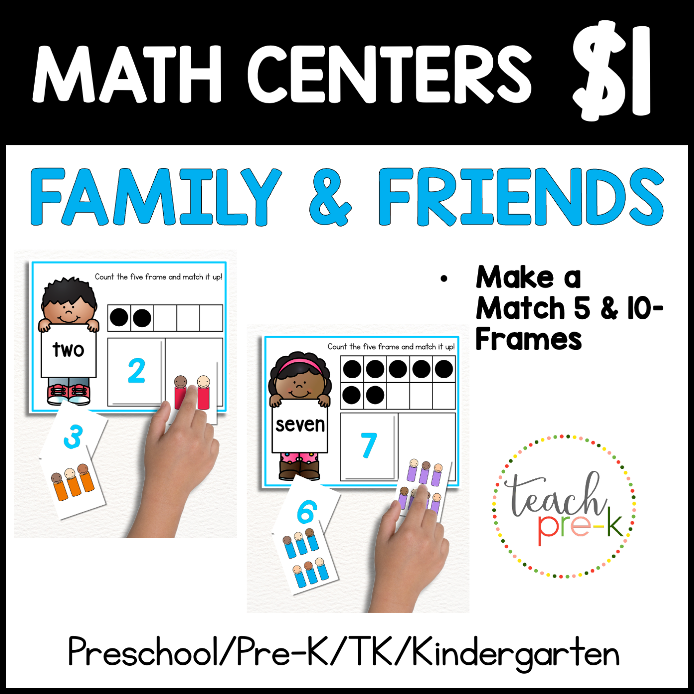 Family & Friends Math Centers/Make a Match With 5 & 10-Frames