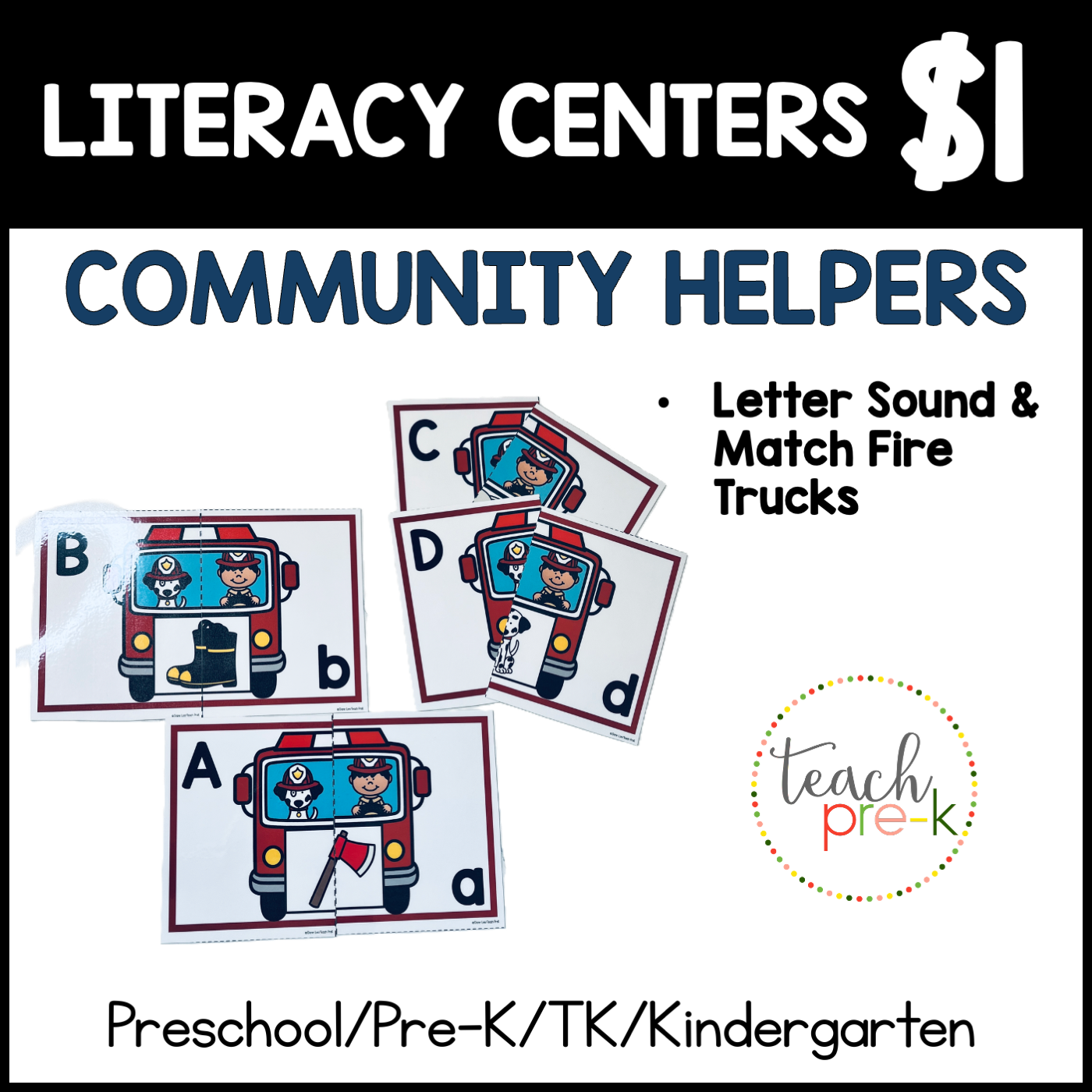Community Helpers Literacy Centers/Letter & Sound Match Firetrucks