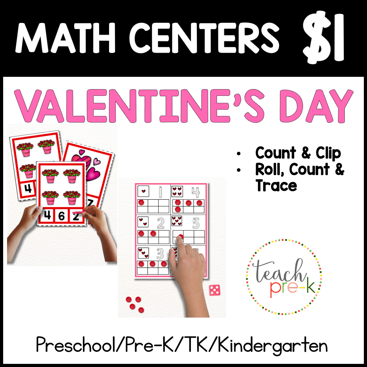 Valentine's Day Math Centers/Count & Clip, & Roll, Count & Trace