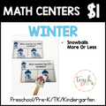 Winter Math Centers/Snowman & Snowballs More or Less