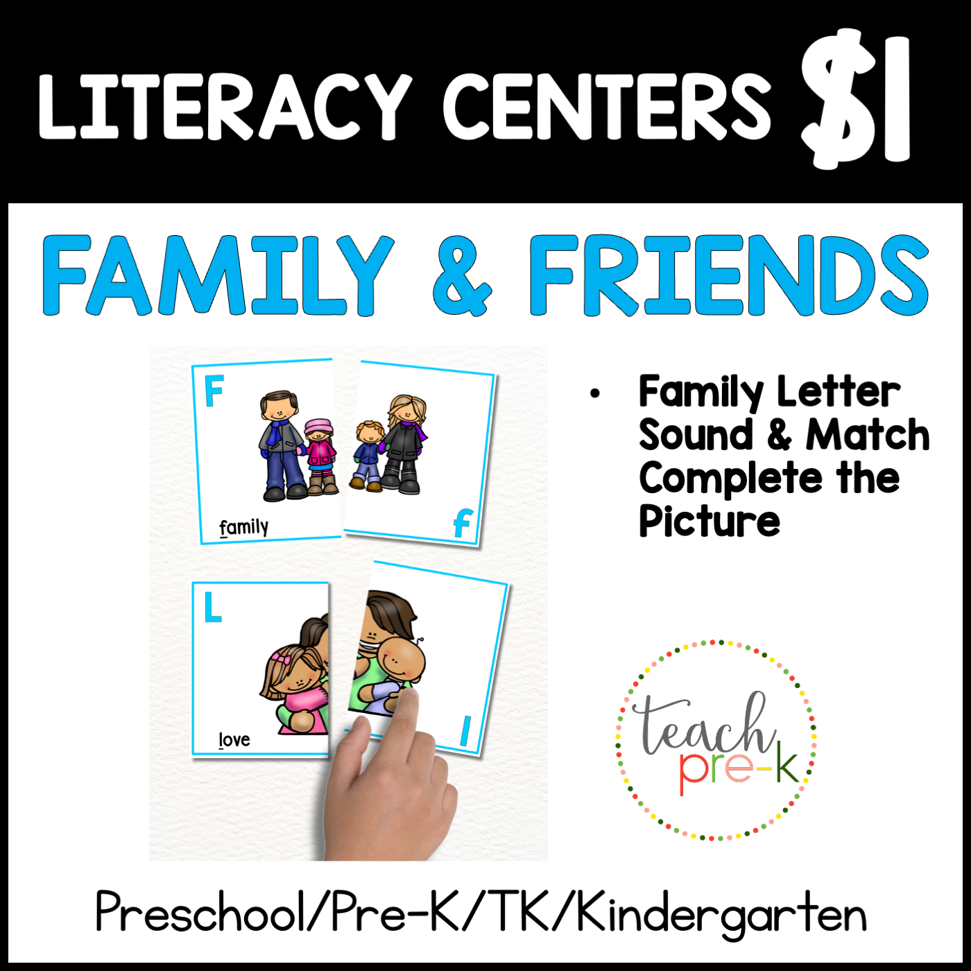 Family & Friends Literacy Centers/Match the Letters to Complete the Beginning Sound Picture