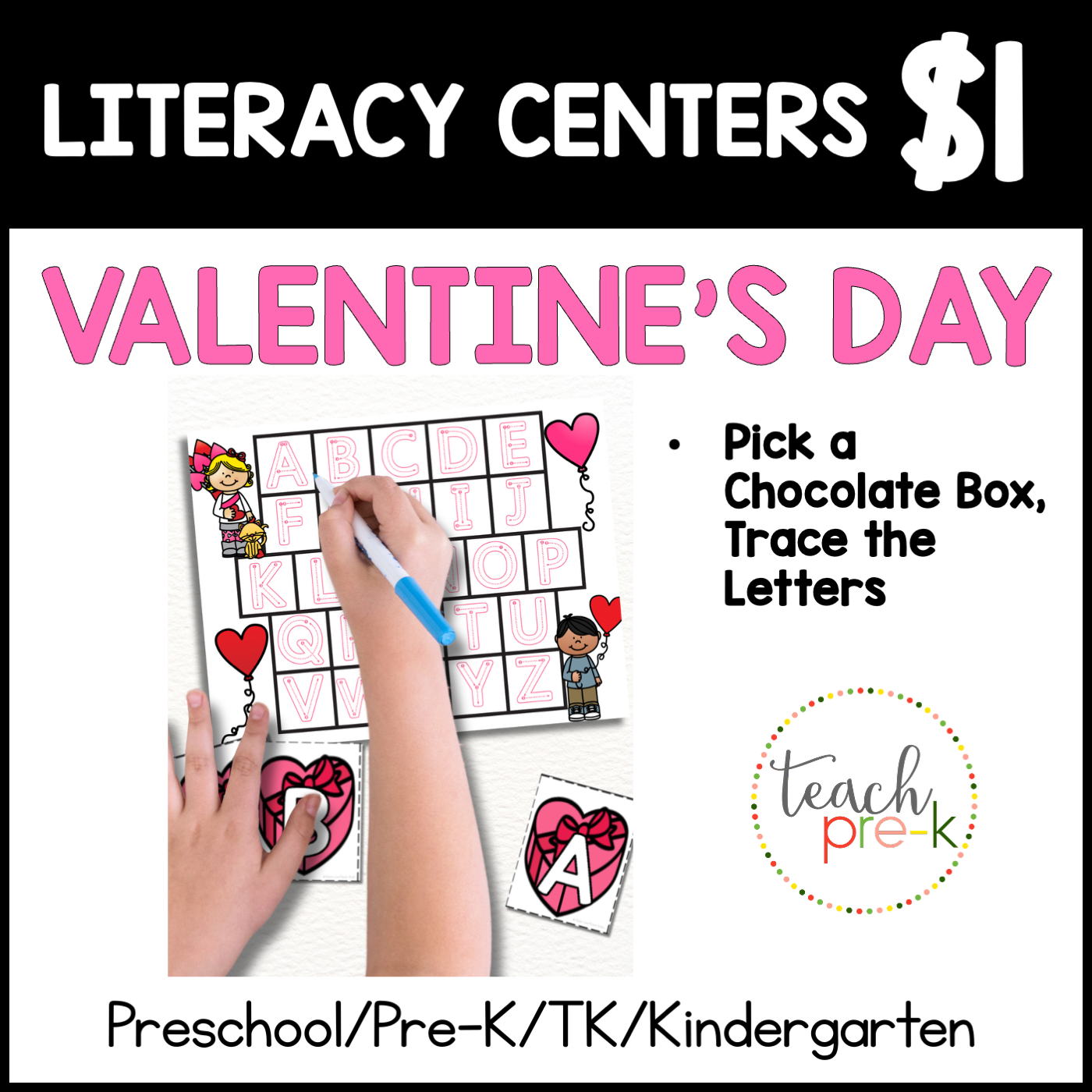 Valentine's Day Literacy Centers/Pick a Chocolate Box, Trace the Letter