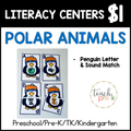Polar Animals Literacy Center/Penguin Letter & Sound Match