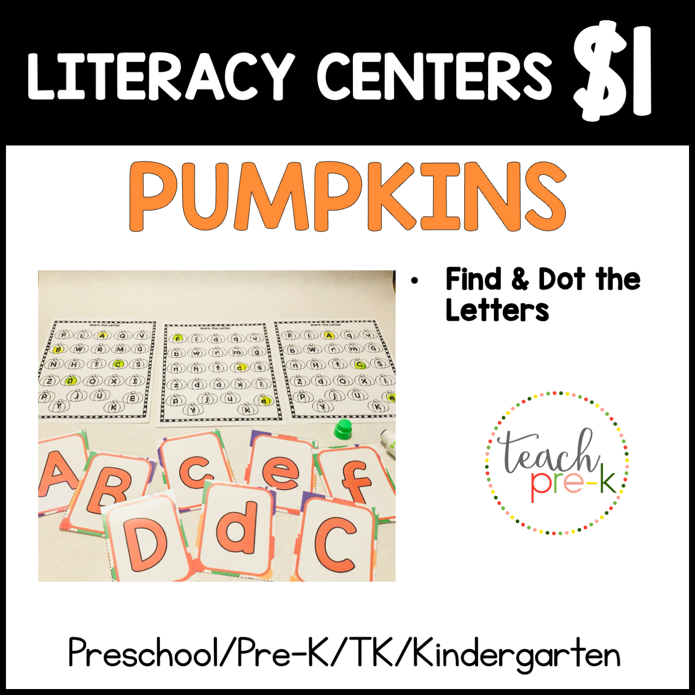 Pumpkin Literacy Centers/Find & Dot the Letters