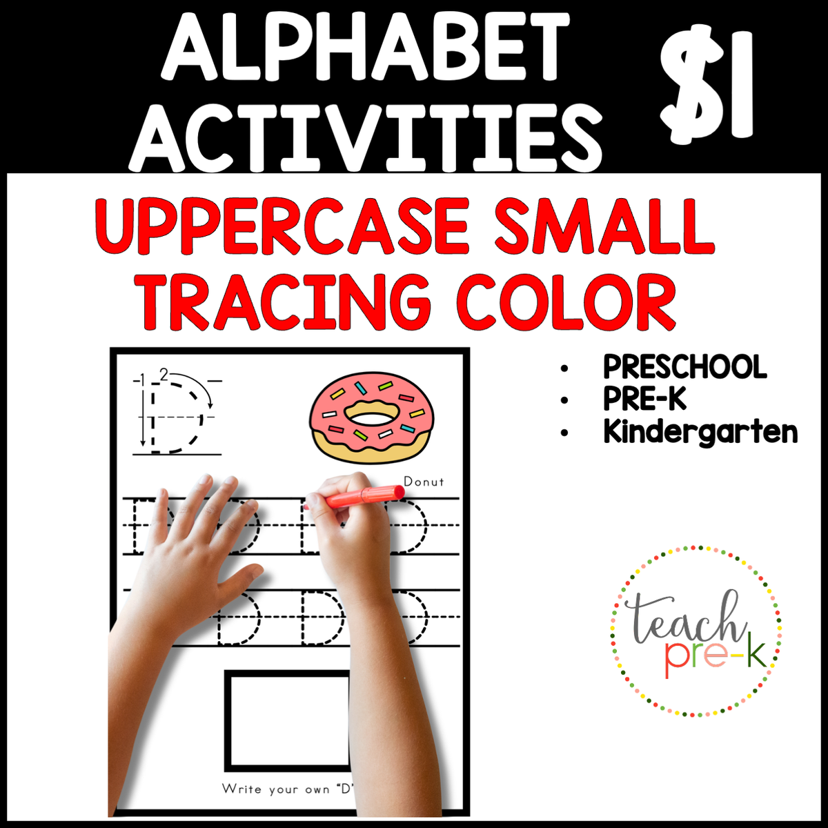 $1 Alphabet Activities: Small Letter Tracing Practice with Color Pictures-Uppercase