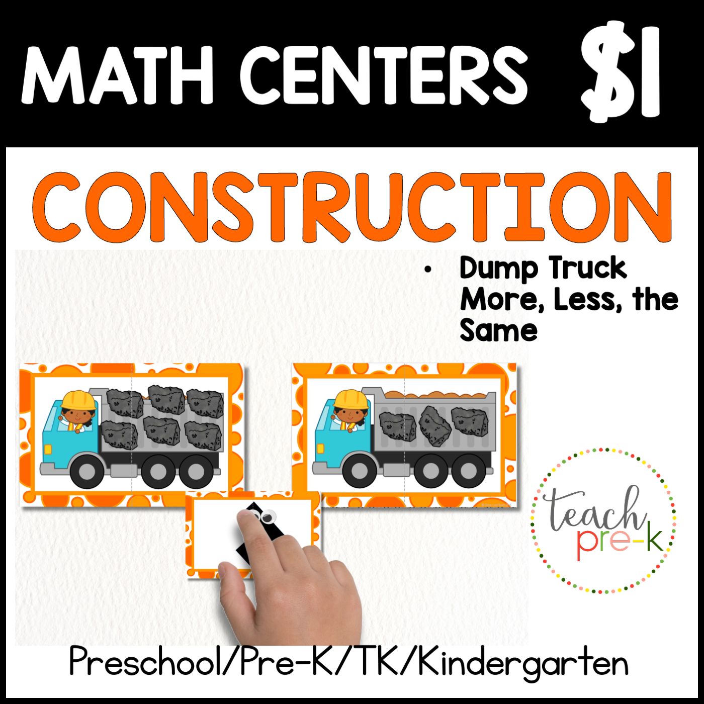 Construction Math Centers/Dump Trucks: More, Less, the Same