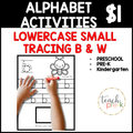 $1 Alphabet Activities: Small Letter Tracing Practice  B&W Pictures-Lowercase