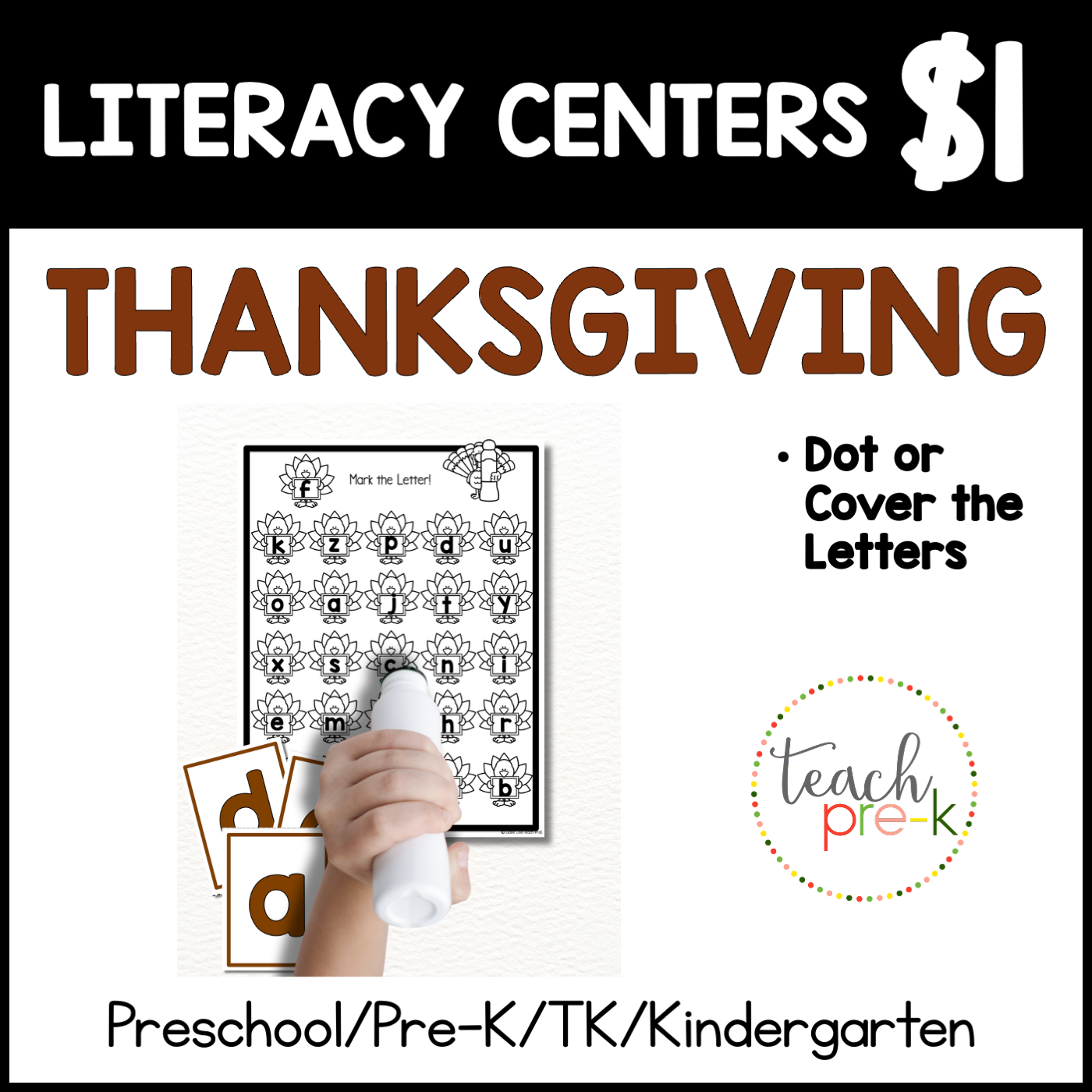 Thanksgiving Literacy Centers/Find & Dot the Letters