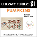 Pumpkin Literacy Centers/Rhyme & Match Cards