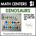 Dinosaur Math Centers/Dinosaur Eggs; Complete the Color Patterns AB, AABB, ABB, ABC