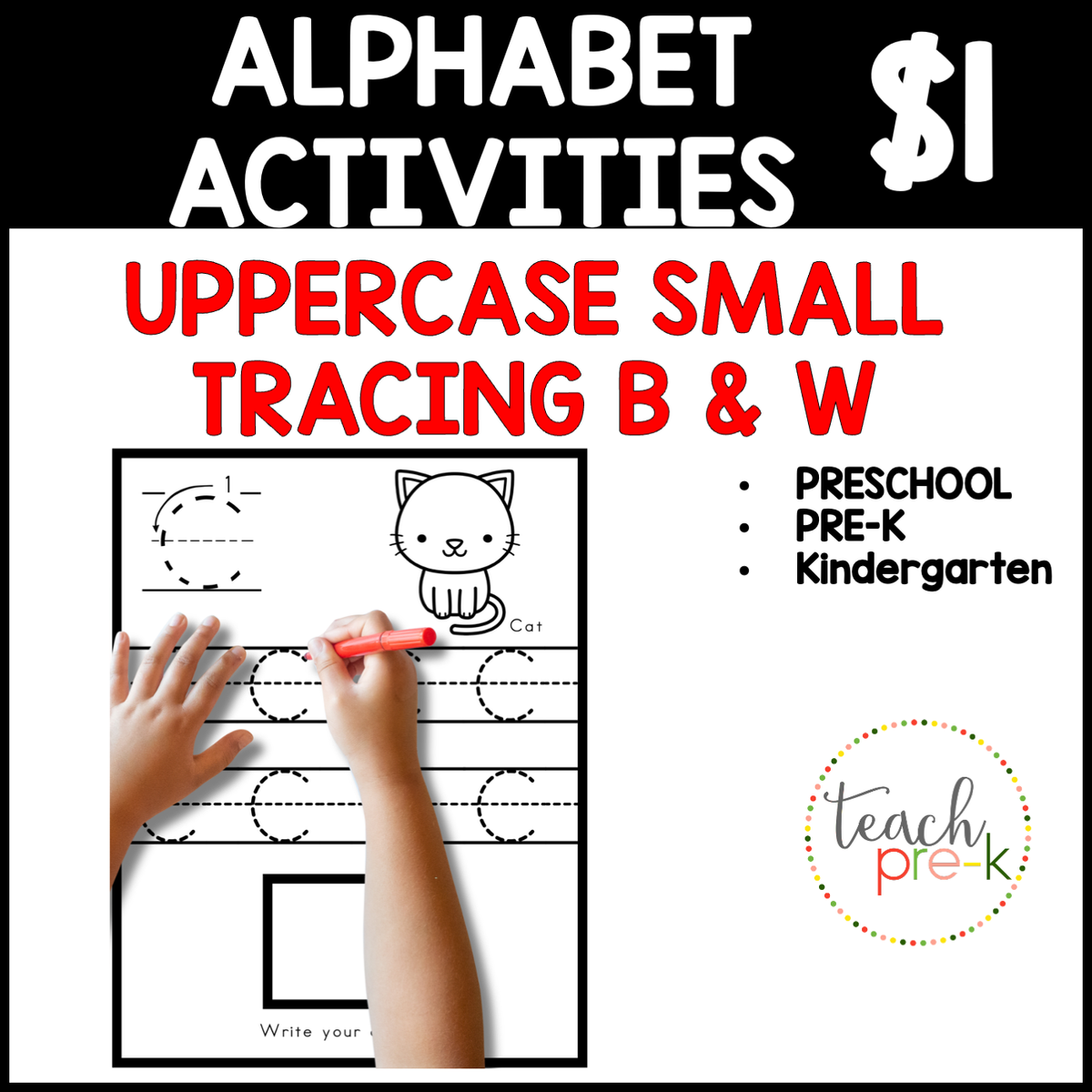 $1 Alphabet Activities: Small Letter Tracing Practice  B&W Pictures-Uppercase